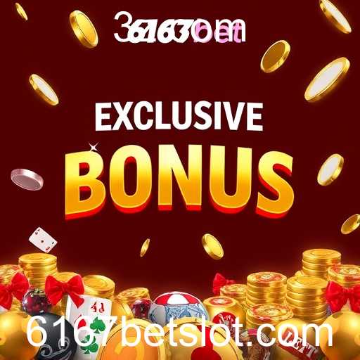 Explore as Ofertas e Bônus no 6167bet: Maximize Seus Ganhos