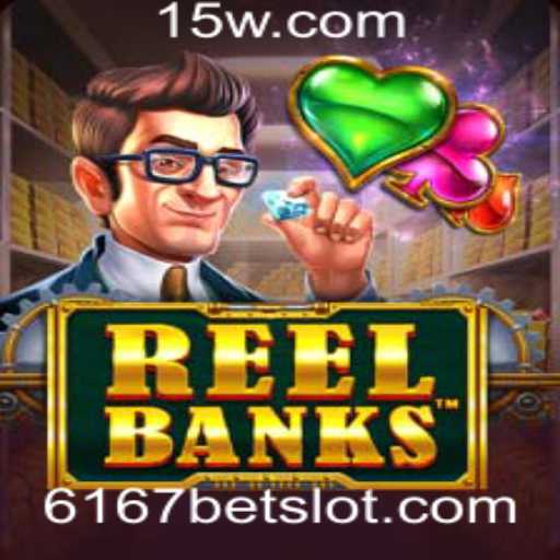 Descubra o Fascinante Mundo de ReeLBanks com 6167bet