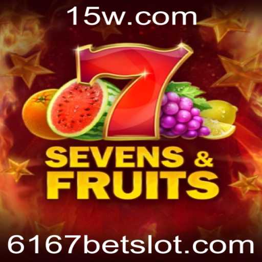 Descubra o Fascinante Mundo de SevensFruits com 6167bet