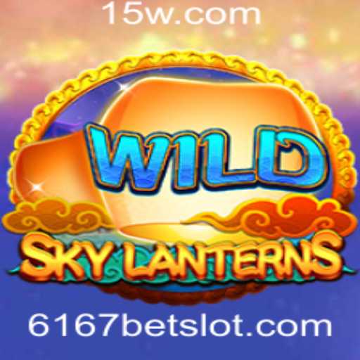 SkyLanterns: Mergulhando na Magia do Novo Jogo com 6167bet