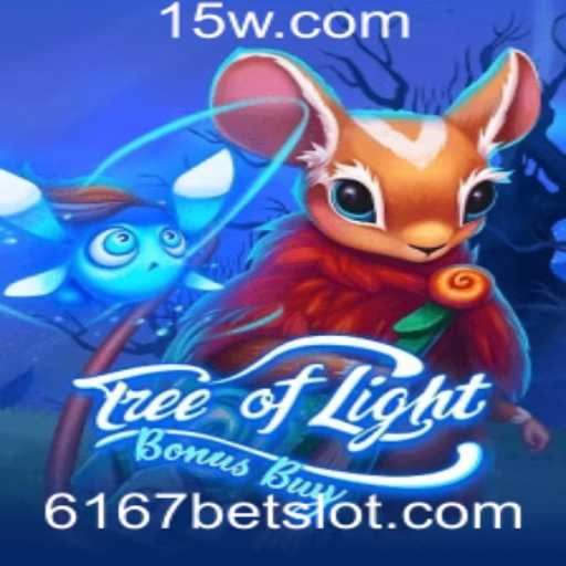 TreeOfLightBonusBuy: Uma Aventura de Jogos Excitante na 6167bet